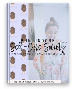 Bun Undone Self-Care Society E-Book